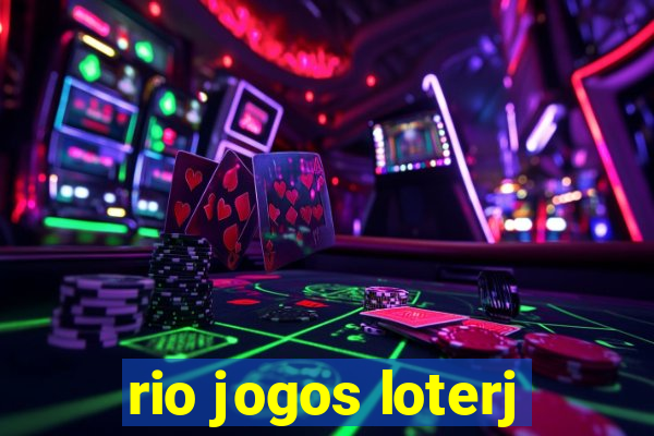 rio jogos loterj